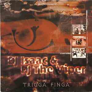 DJ Isaac & DJ The Viper - Trigga Finga