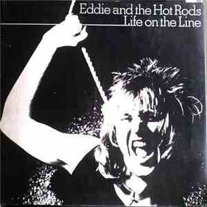 Eddie And The Hot Rods - Life On The Line