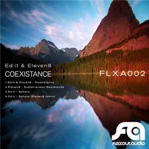 Ed:it & Eleven8 - Coexistance EP