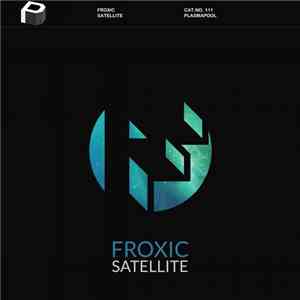 Froxic - Satellite