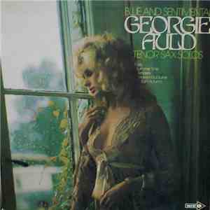 Georgie Auld - Blue And Sentimental, Tenor Sax Solos