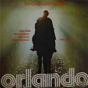 Giancarlo Chiaramello E La Sua Orchestra / Giancarlo Chiaramello - La Canzone Di Orlando / L'Ultima Parola