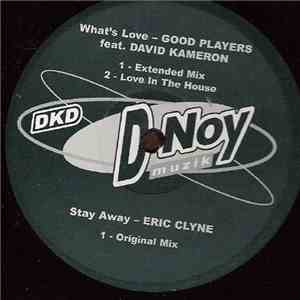 Good Players / Eric Clyne - What's Love / Stay Away
