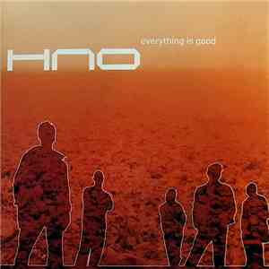 HNO - Everything Is Good