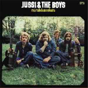 Jussi & The Boys - Mä Tahdon Rokata