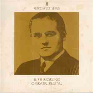 Jussi Björling - Operatic Recital