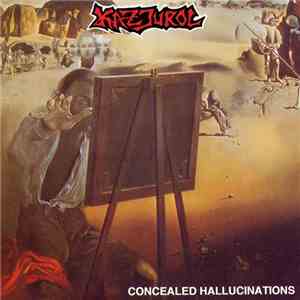Kazjurol - Concealed Hallucinations