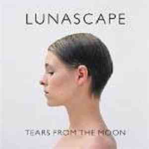 Lunascape - Tears From The Moon