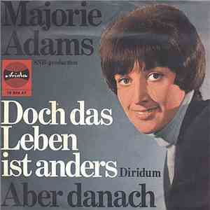 Majorie Adams  - Doch Das Leben Ist Anders