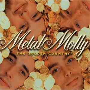 Metal Molly - The Golden Country®