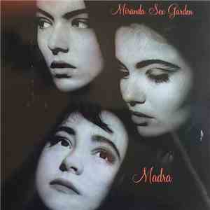 Miranda Sex Garden - Madra