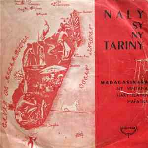 Naly Sy Ny Tariny - Madagasikara / Ny Vintana / Hary Elatra / Hafatra
