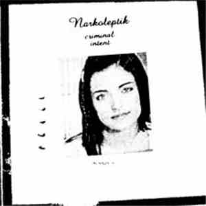 Narkoleptik - Criminal Intent