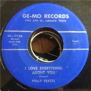 Polly Feazel - I Love Everything About You