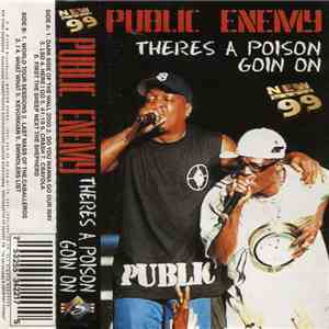 Public Enemy - There's A Poison Goin On