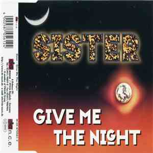 Sister - Give Me The Night