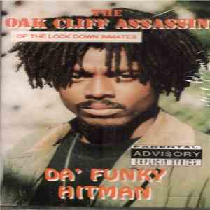 The Oak Cliff Assassin - Da' Funky Hitman