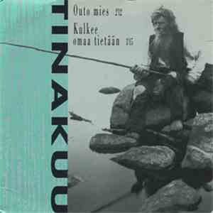 Tinakuu - Outo Mies