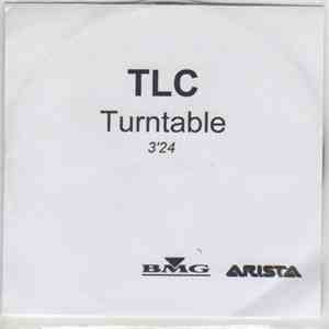 TLC - Turntable