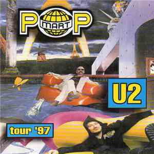 U2 - Pop Mart Tour '97