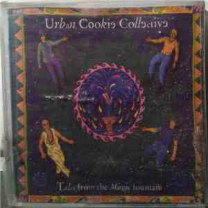 Urban Cookie Collective - Tales From The Magic Fountain