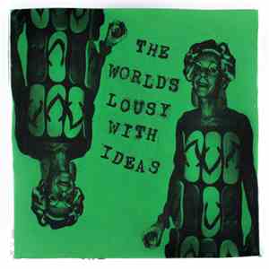 Various - The World's Lousy With Ideas Vol. 1