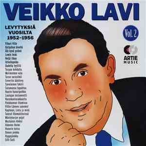 Veikko Lavi - Levytyksiä Vuosilta 1952-1956 Vol. 2