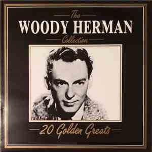 Woody Herman - The Woody Herman Collection 20 Golden Greats
