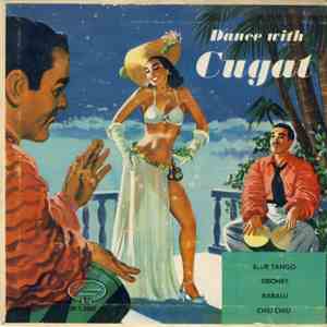 Xavier Cugat And His Orchestra - Dance With Cugat