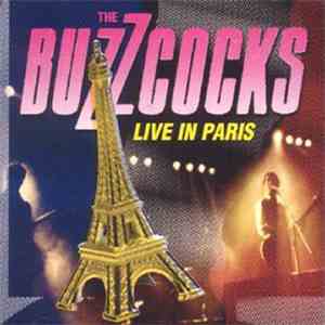 Buzzcocks - Live In Paris