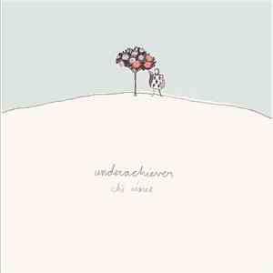 Ché Aimee - Underachiever