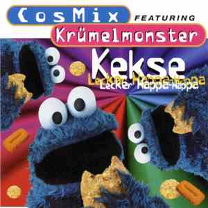 CosMix  Featuring Krümelmonster - Kekse (Lecker Happa-Happa)