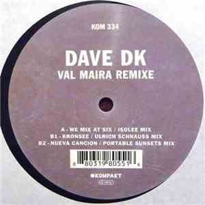 Dave DK - Val Maira Remixe