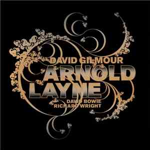 David Gilmour, David Bowie, Richard Wright - Arnold Layne