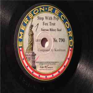 Emerson Military Band - Step With Pep Fox Trot / Parade Of The Tin Soldiers