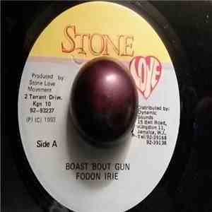 Fodon Irie - Boast 'Bout Gun