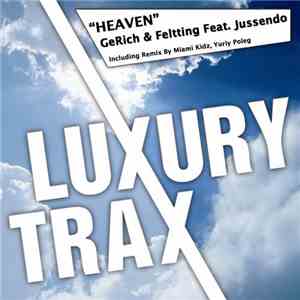 GeRich & Feltting Feat. Jussendo - Heaven