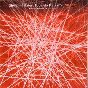 Giovanni Maier, Edoardo Marraffa - Graffi