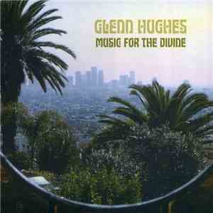 Glenn Hughes - Music For The Divine