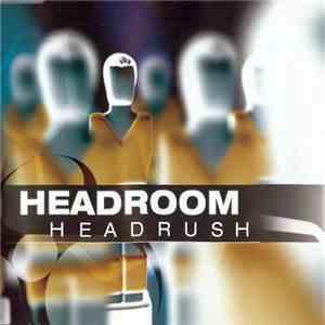 Headroom - Headrush