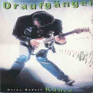 Heinz Rudolf Kunze - Draufgänger