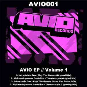 Intractable One / Alphaverb Presents Gentalica - AVIO EP // Volume 1