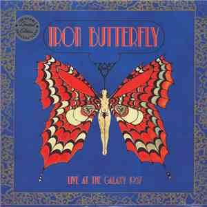 Iron Butterfly - Live At The Galaxy 1967