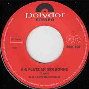 K. H. Loges March Band - Ein Platz An Der Sonne