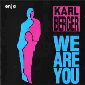 Karl Berger - We Are You