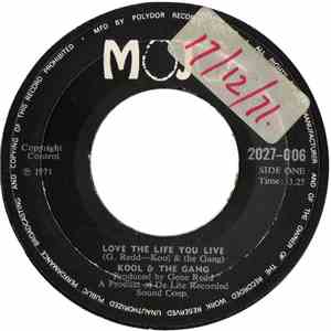 Kool & The Gang - Love The Life You Live / The Penguin