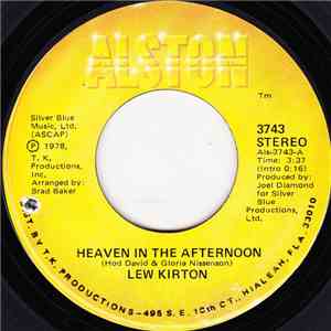 Lew Kirton - Heaven In The Afternoon