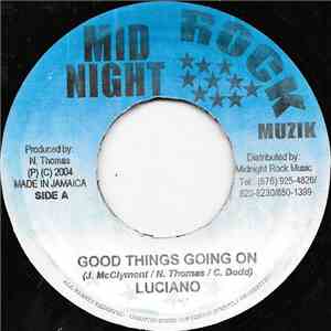 Luciano - Good Things Going On