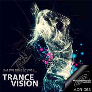Magikal - Trance Vision
