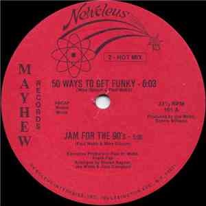 Newcleus - 50 Ways To Get Funky / Jam For The '90's